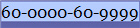 60-0000-60-9999